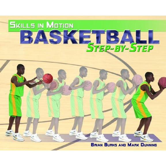 Pre-Owned Basketball Step-By-Step (Library Binding) 1435833600 9781435833609