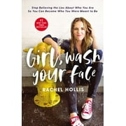 Pre-owned - Girl, Wash Your Face : Stop Believing the Lies about Who You Are So You Can Become Who You Were Meant to Be (Hardcover)
