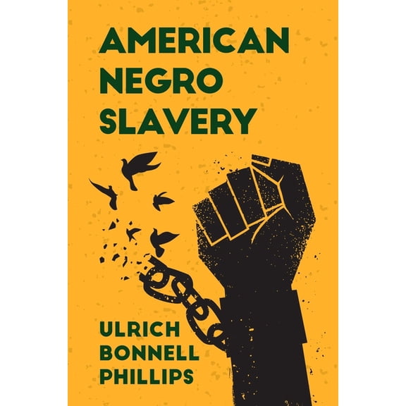 American Negro Slavery: A Survey of the Supply, Employment and Control of Negro Labor as Determined by the Plantation Regime Paperback (Paperback)