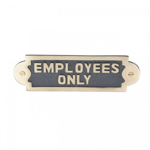 Renovators Supply Employees Only Sign 7" x 2 1/8" Solid Brass Employees Only Sign w/Lacquered Finish w/Screws