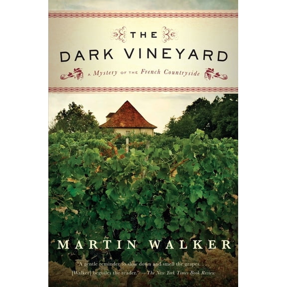 Bruno, Chief of Police The Dark Vineyard: A Mystery of the French Countryside, Book 2, (Paperback)