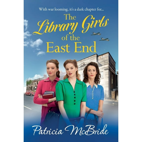 The Library Girls of the East End, (Paperback)