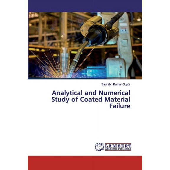 Analytical and Numerical Study of Coated Material Failure (Paperback)