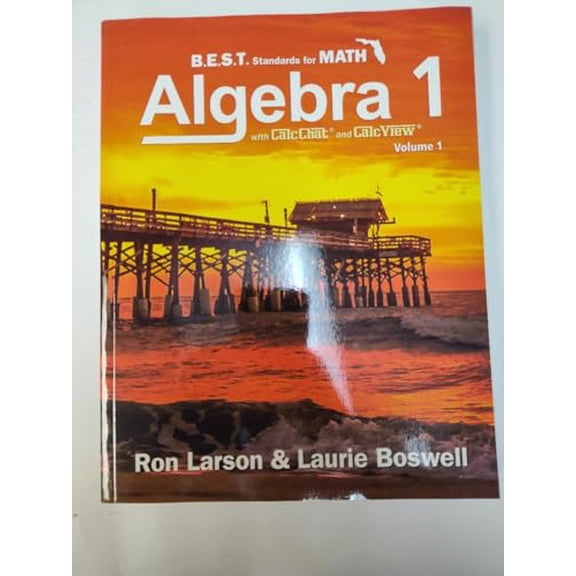 Pre-Owned B.E.S.T. Standards for Math Algebra 1 with CalcChat and CalcView, Volume 1, Florida Mathematics Textbook, 9781638963189, 1638963185, Paperback, Volume 1 edition