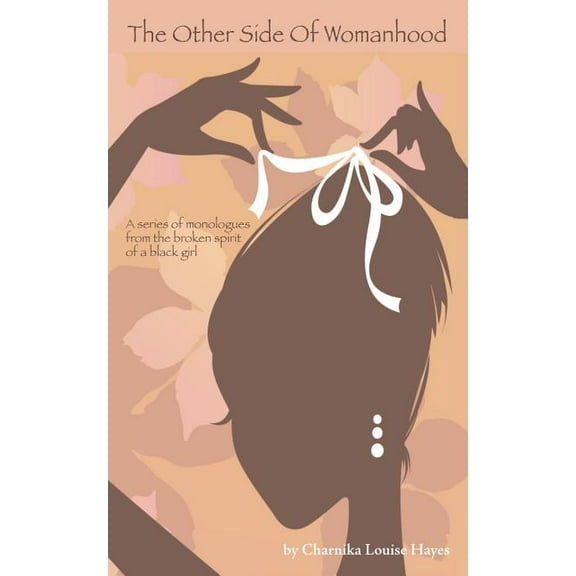 The Other Side of Womanhood (Paperback)