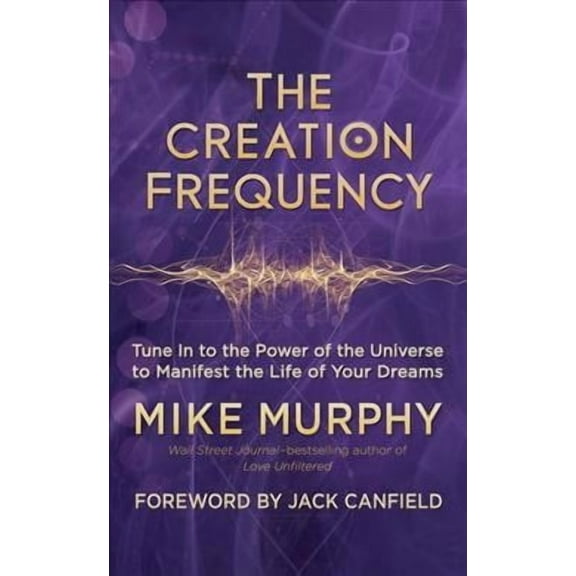 The Creation Frequency (Paperback)
