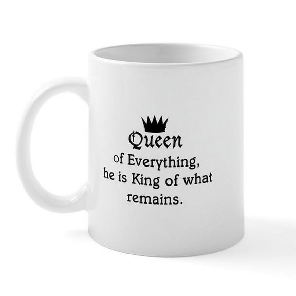 CafePress - Queen Of Everything Mug - 11 oz Ceramic Mug - Novelty Coffee Tea Cup