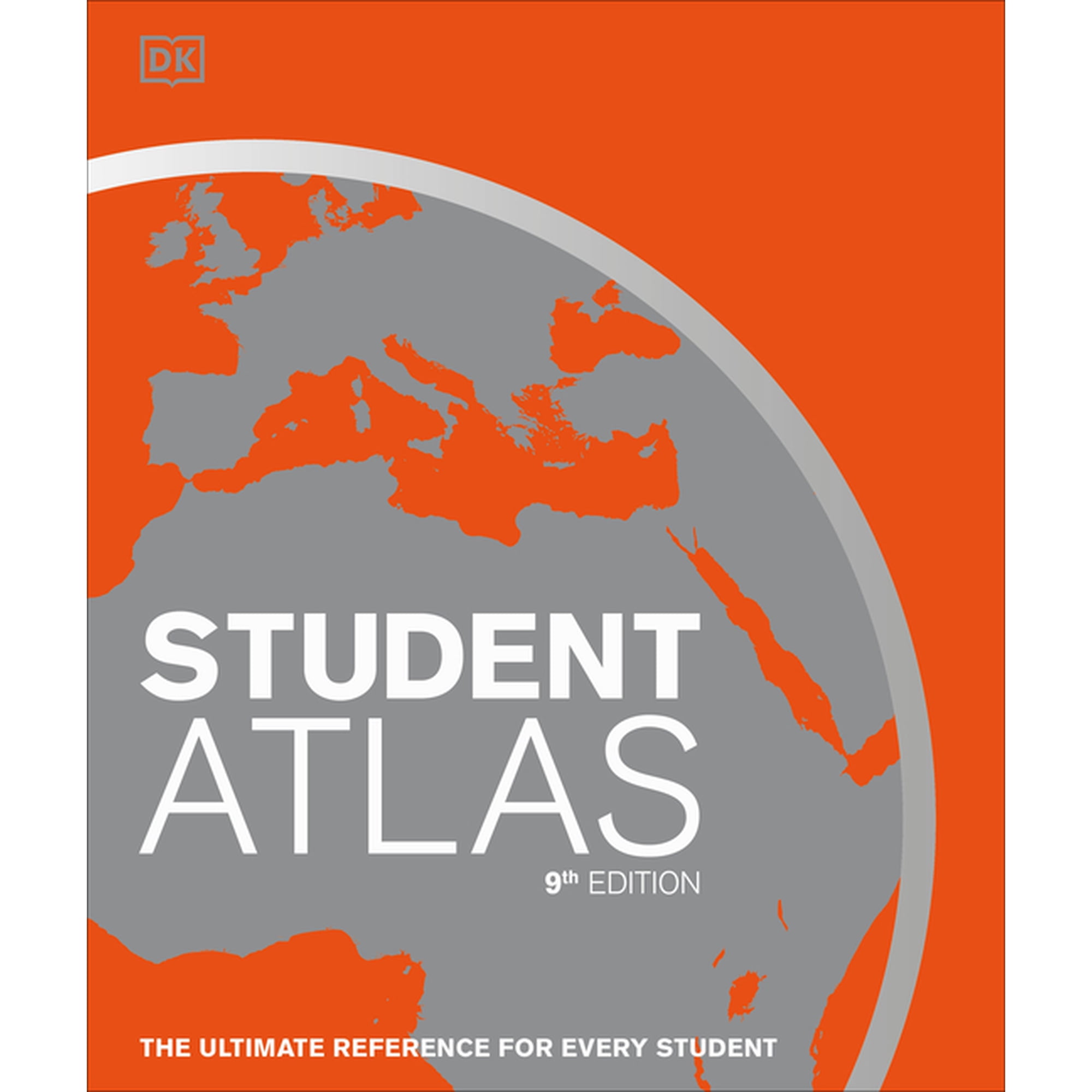 DK Reference Atlases Student World Atlas, 9th Edition: The Ultimate Reference for Every Student, (Hardcover)