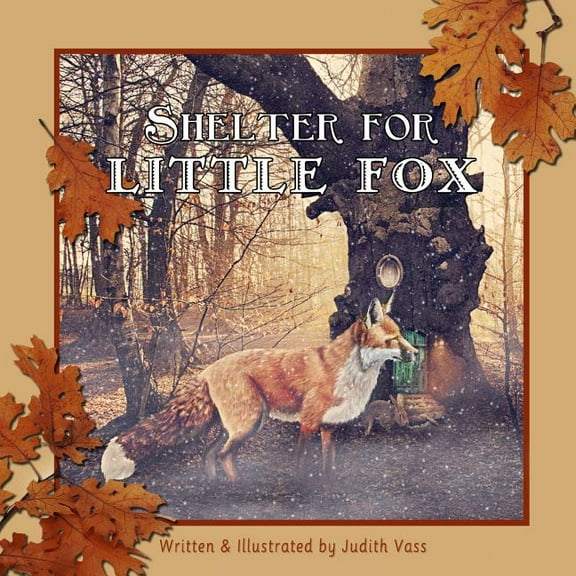 Shelter for Little Fox, (Paperback)