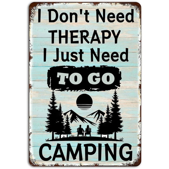 Camper Rules Metal Tin Signs,I Don't Need Therapy I Just Need To Go Camping Creative Tin Sign for Bedroom Home Kitchen Office Cafe Bars Man Cave Decor 8x12 Inch