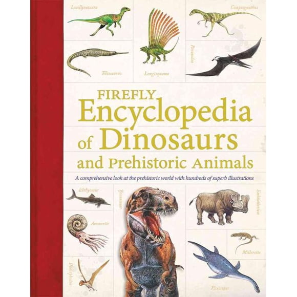 Firefly Encyclopedia of Dinosaurs and Prehistoric Animals, Douglas Palmer Paperback