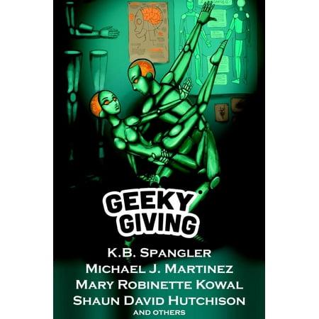 Geeky Giving: A SFF Charity Anthology - eBook (Best Way To Give To Charity)