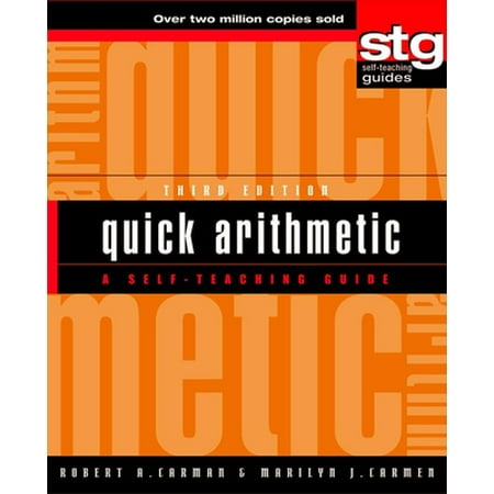 Quick Arithmetic: A Self-Teaching Guide [Paperback - Used]