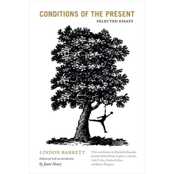 Conditions of the Present: Selected Essays, (Hardcover)
