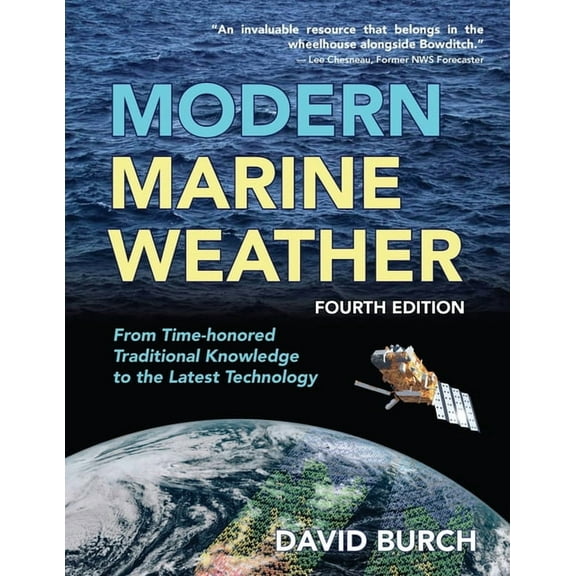 Modern Marine Weather: From Time-honored Traditional Knowledge to the Latest Technology, (Paperback)