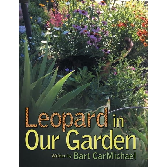 Leopard in Our Garden, (Paperback)