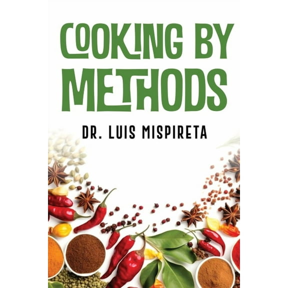 Cooking by Methods, (Paperback)