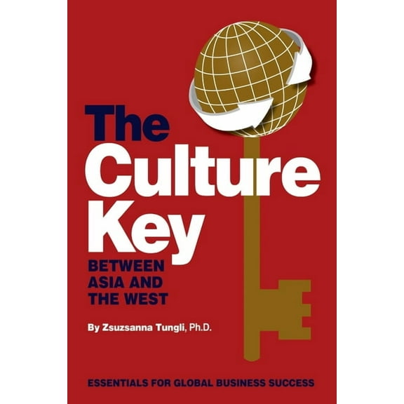 The Culture Key Between Asia and the West (Paperback)