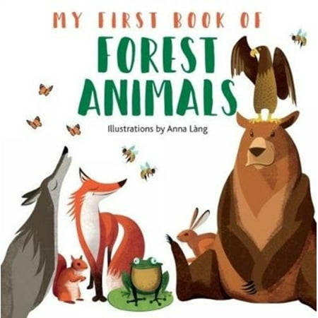 MY FIRST BOOK OF FOREST ANIMALS - Walmart.com