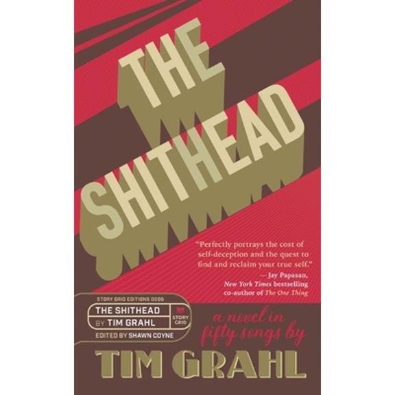 Pre-Owned The Shithead: A Novel in Fifty Songs, (Paperback)