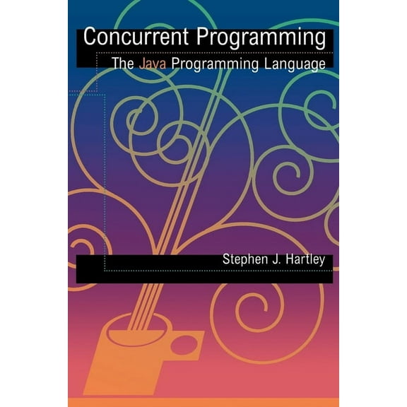Concurrent Programming: The Java Programming Language, (Paperback)