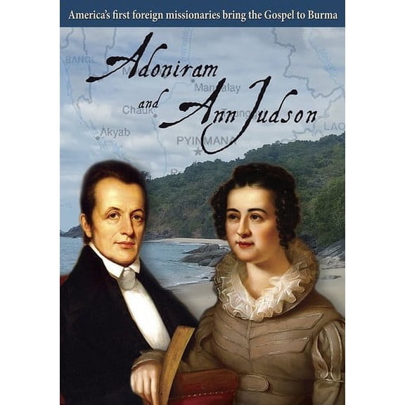 Adoniram & Ann Judson Spent For God (DVD)