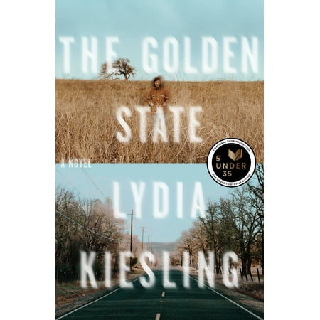 - The Golden State : A Novel