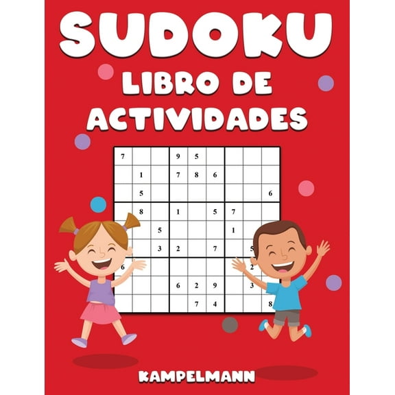 Sudoku Libro de Actividades: Libro de Actividades de Sudoku para Niños y Adolescentes con 200 Sudoku Fáciles y Soluciones (Paperback)
