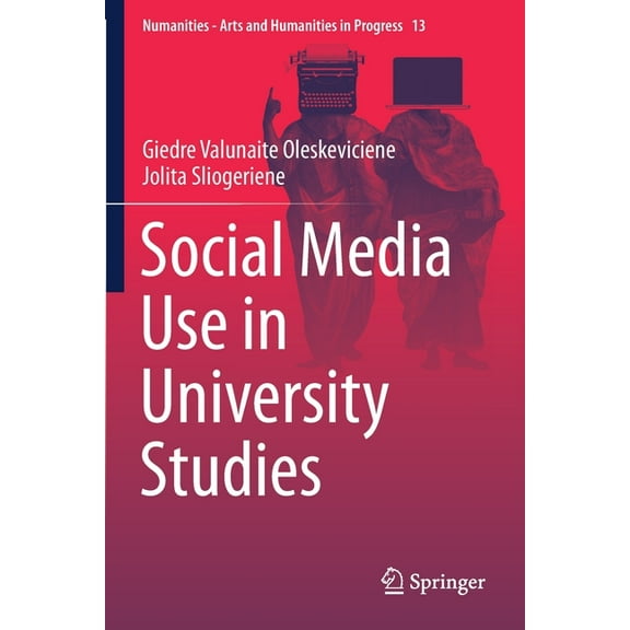 Numanities - Arts and Humanities in Prog Social Media Use in University Studies, Book 13, (Paperback)
