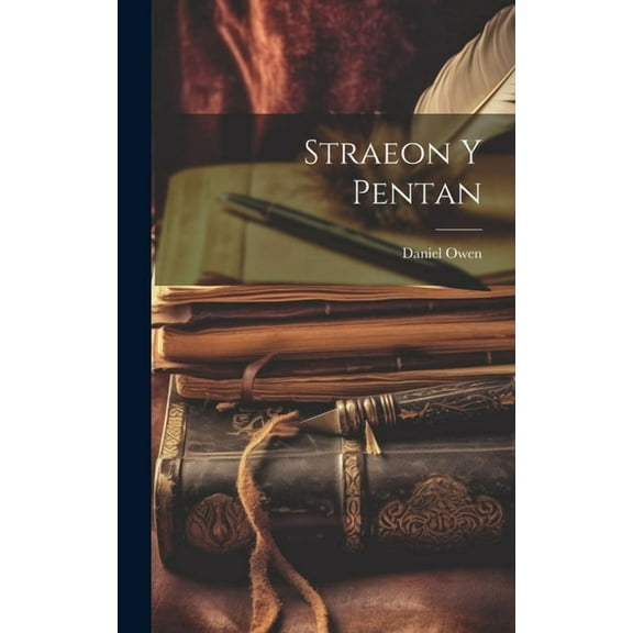 Straeon y pentan (Hardcover)