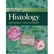 Atlas of Histology with Functional and Clinical Correlations [With Access Code], Used [Paperback]