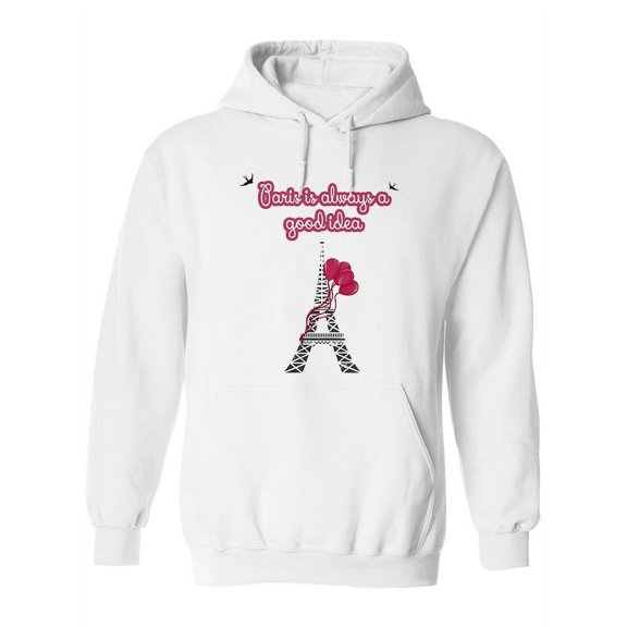 Paris' Always A Good Idea Hoodie Women -Image by Shutterstock, Female XX-Large