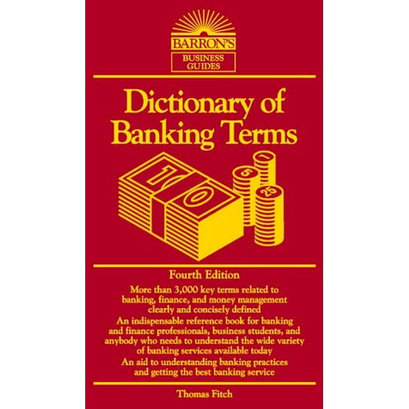 Pre-Owned Dictionary of Banking Terms, Fourth (4th) Edition (Paperback) 0764112600 9780764112607