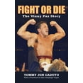 thumbnail image 2 of Pre-Owned Fight or Die: The Vinny Paz Story (Paperback) 1599219670 9781599219677, 2 of 2