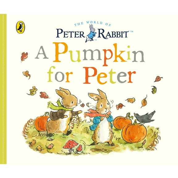 Peter Rabbit Baby Books Peter Rabbit Tales: A Pumpkin for Peter, (Board Book)