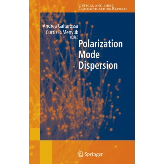 Pre-Owned Optical and Fiber Communications Reports Polarization Mode Dispersion, Book 1, (Hardcover)
