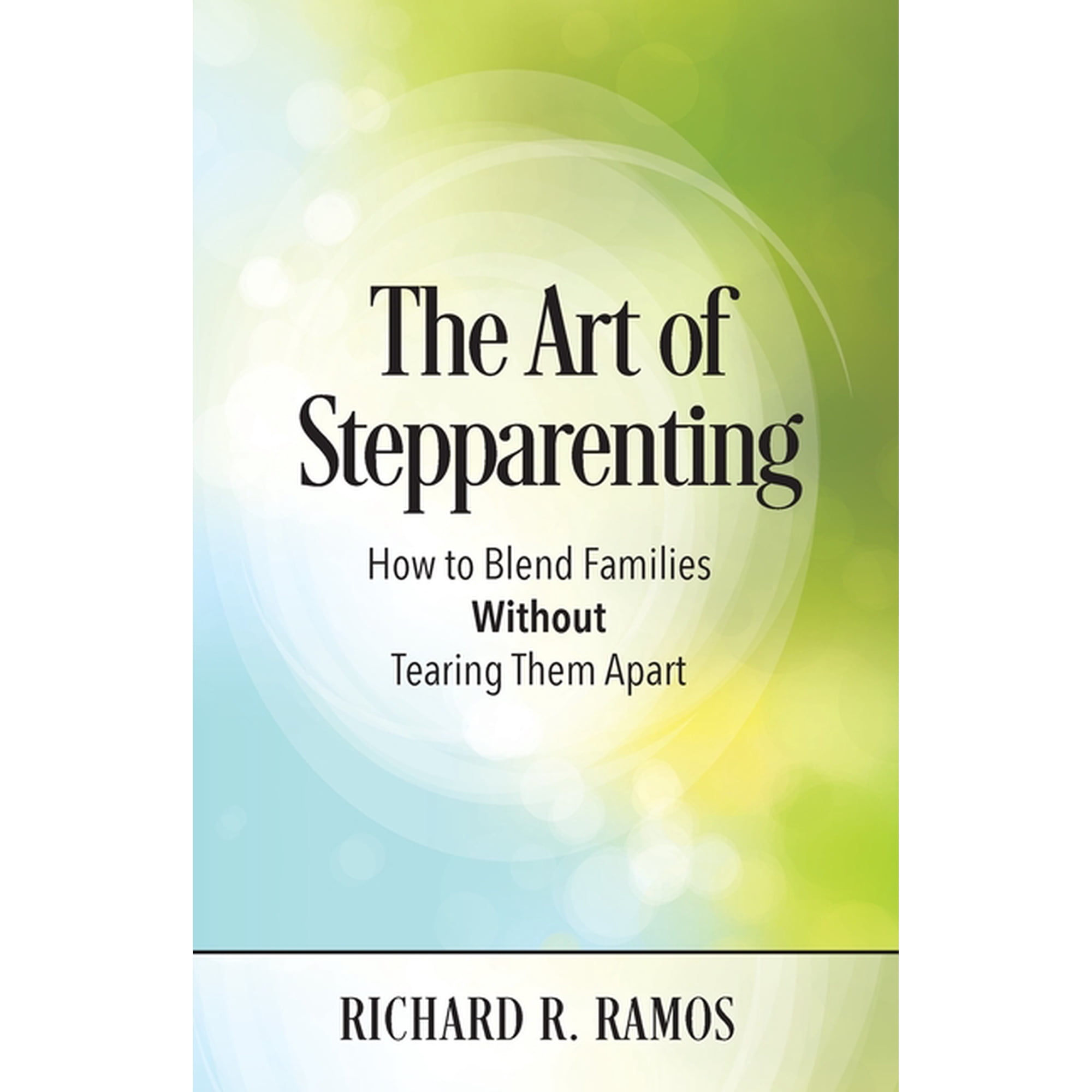 The Art of Stepparenting, (Paperback)