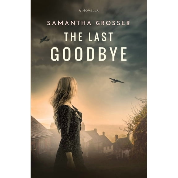 The Last Goodbye, (Paperback)