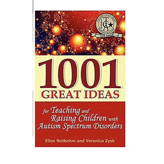 Pre-Owned 1001 Great Ideas for Teaching and Raising Children with Autism Spectrum Disorders: A Lifesaver for Parents and Professionals Who Interact Children wi... (Paperback) 1932565191 9781932565195