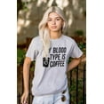 thumbnail image 3 of My Blood Type Coffee Caffeine Addict Women's Plus Size Graphic Tee Brisco Brands 5X, 3 of 4