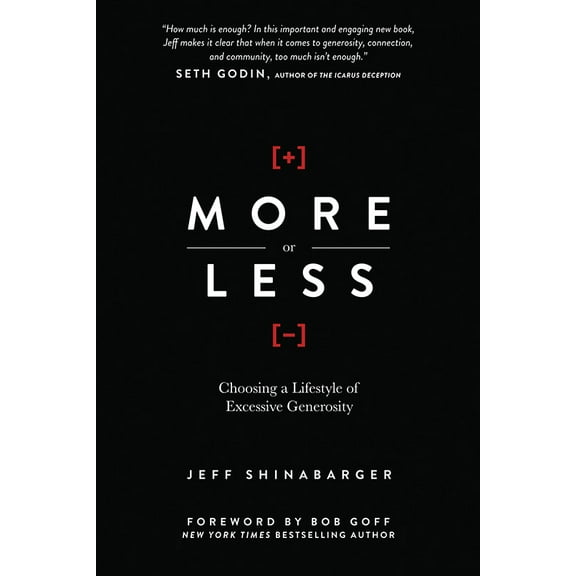 More or Less : Choosing a Lifestyle of Excessive Generosity (Hardcover)
