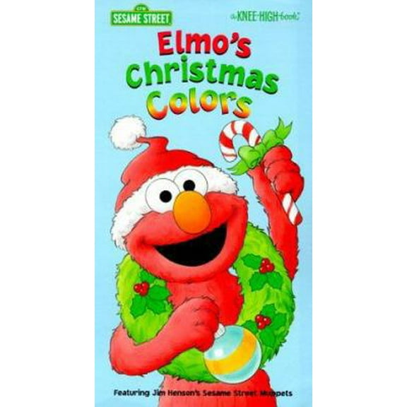 Pre-Owned Elmo's Christmas Colors (A Knee-High Book(R)) (Hardcover) 0375803718 9780375803710