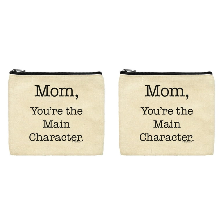 ThisWear First Time Mom Gift Mom You're the Main Character 2-Pack Cosmetic  Accessory Bags 