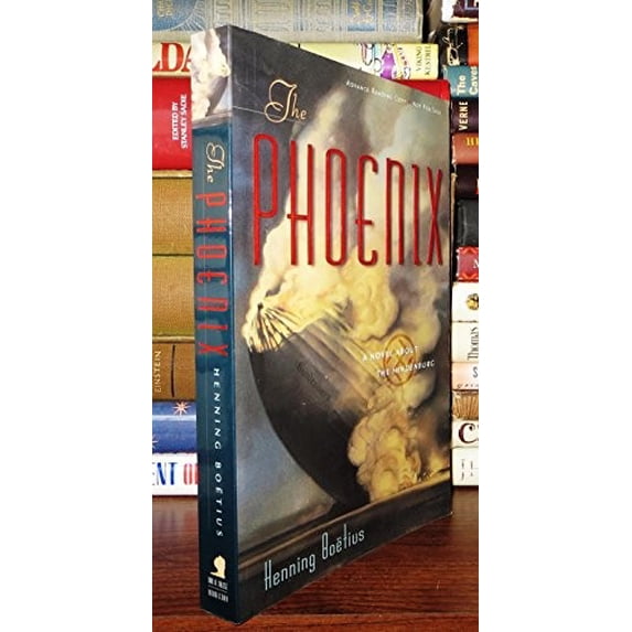 Pre-Owned The Phoenix: A Novel about the Hindenberg Hardcover