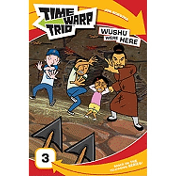 Pre-Owned Time Warp Trio: Wushu Were Here (Paperback) 0061116459 9780061116452