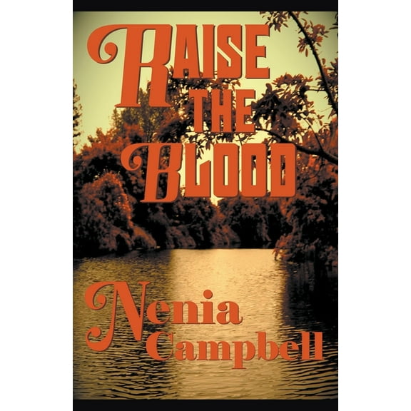 Raise the Blood, (Paperback)