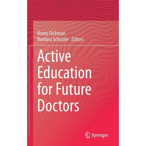 Active Education for Future Doctors, (Hardcover)