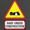 thumbnail image 2 of CafePress - Baby Under Construction Maternity Dark T Shirt - Maternity Dark T-Shirt, 2 of 3