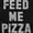 Black, variant on Feed Me Pizza Long Sleeve TShirt Men Women Brisco Brands S