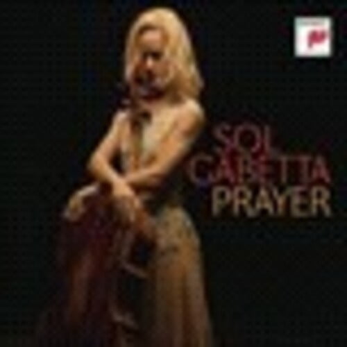 Sol Gabetta - Prayer - Music & Performance - CD